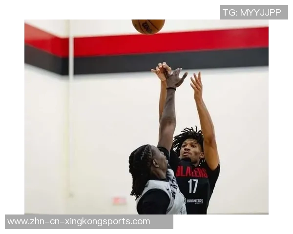 开拓者训练营第三日精彩回顾杨瀚森与克林根的对决瞬间 开拓者训练营第三日精彩回顾杨瀚森与克林根的对决瞬间